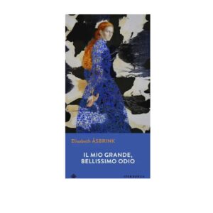 Il mio grande, bellissimo odio