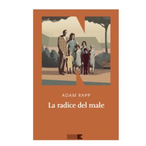 La radice del male